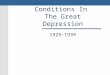 Conditions In  The Great Depression