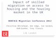 Impact of skilled migration on access to housing and the housing market in the UK