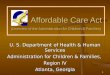 Affordable Care Act (Overview of the Administration for Children & Families)