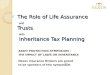 The Role of Life Assurance and Trusts  with  Inheritance Tax Planning