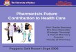 Pharmacists Future Contribution to Health Care