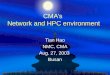 CMA’s  Network and HPC environment