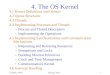 4. The OS Kernel