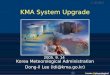 KMA System Upgrade