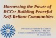 Harnessing the Power of RCCs: Building Peaceful Self-Reliant Communities