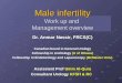 Male infertility Work up and  Management overview