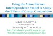 Using the Actor-Partner Interdependence Model to Study the Effects of Group Composition