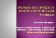 Women in Physics in Egypt and The Arab Worlds