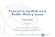 Concerns on IPv6 as a Public Policy Issue