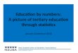 Education by numbers: A picture of tertiary education through statistics January Conference 2010