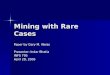 Mining with Rare Cases