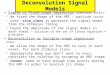 Deconvolution Signal Models