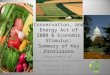 Food, Conservation, and Energy Act of 2008 & Economic Stimulus: Summary of Key Provisions