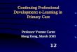 Continuing Professional Development: e-Learning in  Primary Care