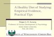 A Healthy Diet of Studying: Empirical Evidence, Practical Tips
