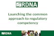 Launching the common approach to regulatory competency