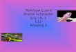 Rainbow Lizard Brandi Schroeder July 18,  2 012 Reading 2