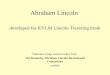 Abraham Lincoln  developed for KYLM Lincoln Traveling trunk