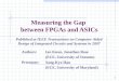 Measuring the Gap  between FPGAs and ASICs