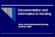 Documentation and Informatics in Nursing