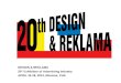 DESIGN & REKLAMA 20 th  Exhibition of Advertising Industry APRIL 15-18, 2014, Moscow, CHA