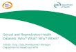 Sexual and Reproductive Health Datasets: Who? What? Why? When?