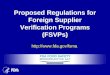 Proposed Regulations for Foreign Supplier Verification Programs (FSVPs)