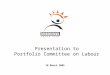 Presentation to Portfolio Committee on Labour