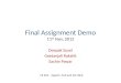 Final Assignment Demo 11 th  Nov, 2012