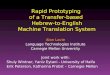 Rapid Prototyping  of a Transfer-based  Hebrew-to-English Machine Translation System