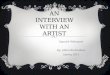 An interview with an artist