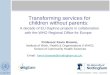 Transforming services for children without parents: