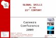 GLOBAL SKILLS  IN THE 21 ST  CENTURY