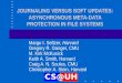 JOURNALING VERSUS SOFT UPDATES: ASYNCHRONOUS META-DATA PROTECTION IN FILE SYSTEMS