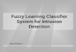 Fuzzy Learning Classifier System for Intrusion Detection