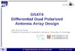 DS4T4 Differential Dual Polarized Antenna Array Design