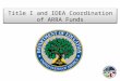 Title I and IDEA Coordination of ARRA Funds