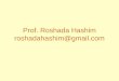 Prof. Roshada Hashim roshadahashim@gmail