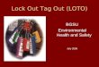 Lock Out Tag Out (LOTO)