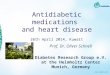 Antidiabetic medications  and heart disease 26th April 2014, Kuwait