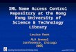 XML Name Access Control Repository at the Hong Kong University of Science & Technology Library