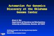 Automation for Genomics Discovery at the Oklahoma Genome Center