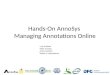 Hands-On AnnoSys  Managing Annotations Online