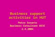 Business support activities in HUT