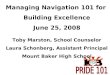 Managing Navigation 101 for  Building Excellence June 25, 2008 Toby Marston, School Counselor