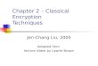 Chapter 2  – Classical Encryption Techniques