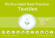 EU Eco-label Best Practice Textiles
