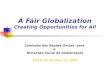 A Fair Globalization Creating Opportunities for All