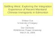 Shibao Guo University of Calgary & Don DeVoretz RIIM/Simon Fraser University March 25, 2006