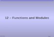 12 – Functions and Modules